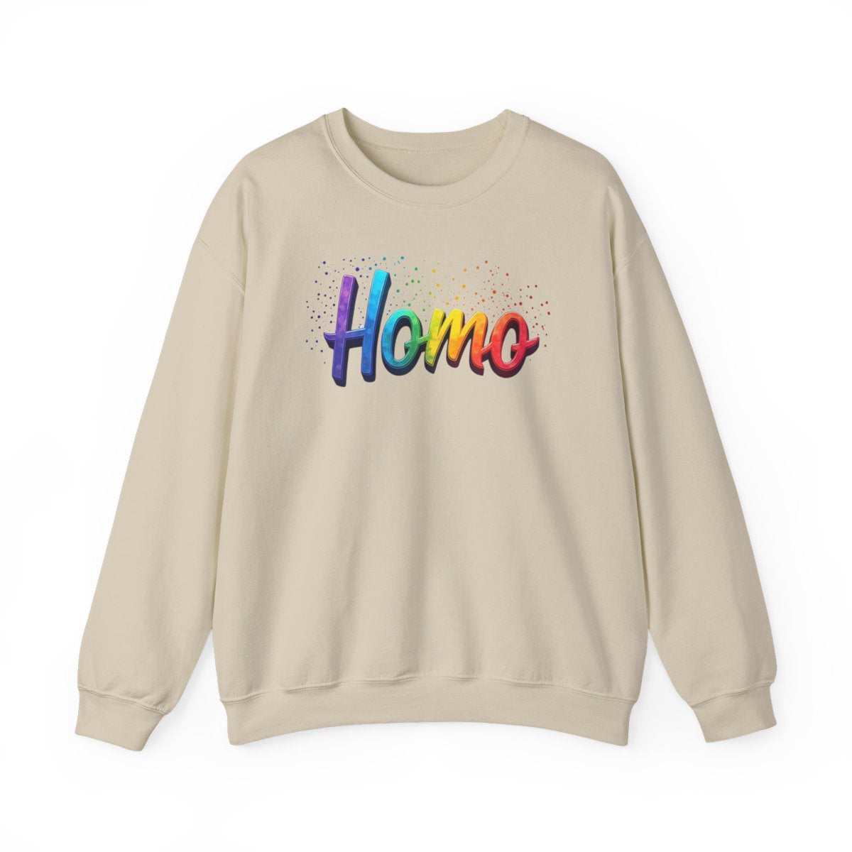 Homo Sweatshirt – Bold, Loud, Unapologetic