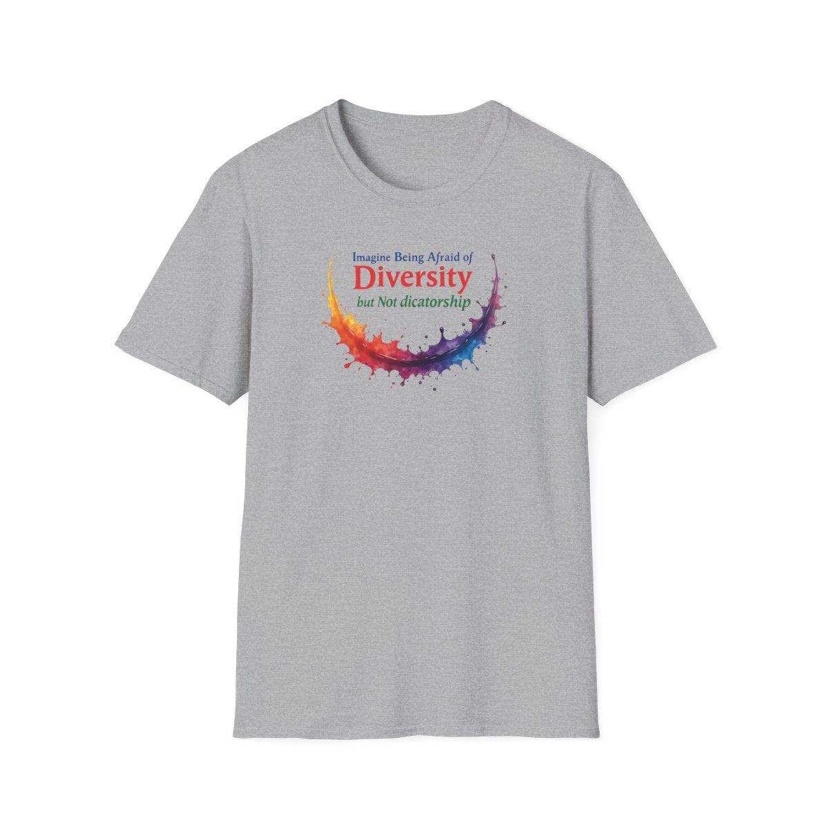 Imagine being afraid of Diversity, but Not Dictatorship