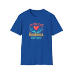 In the End Kindness Matters