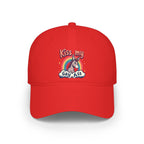 Kiss My Gay Ass -   Low Profile Baseball Cap 