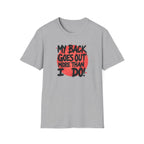 My Back Goes Out More Than I Do!