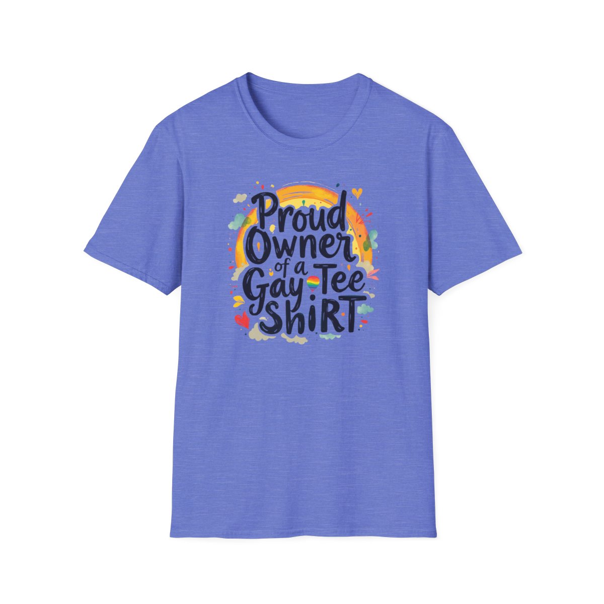 Proud Owner of a Gay Tee-shirt